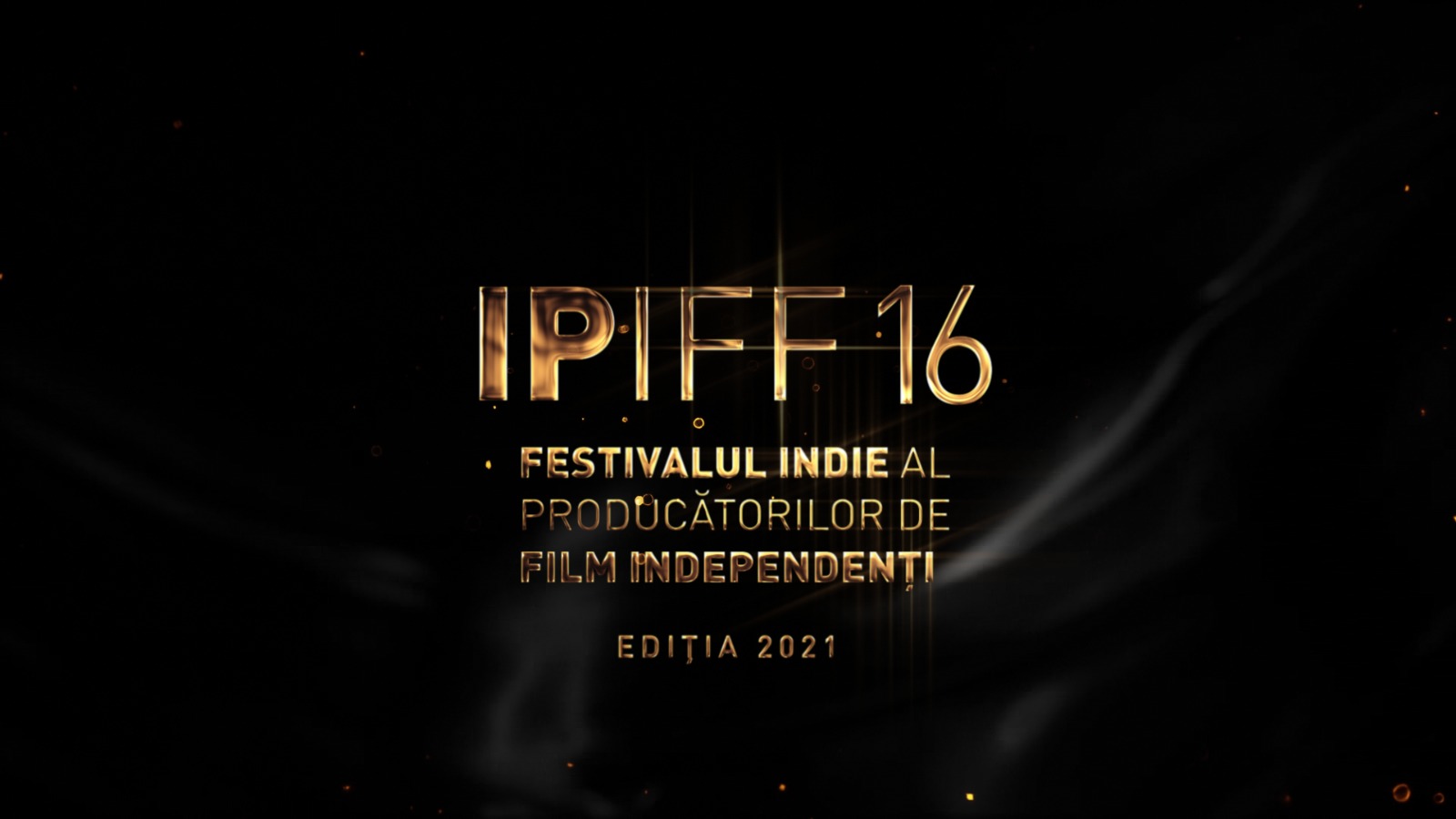 Încep înscrierile la cea de-a XVI-a ediție IPIFF-Festivalul Indie al Producătorilor de Film Independenți!
